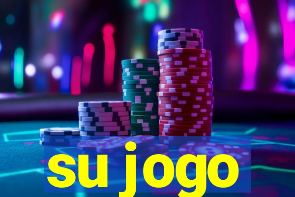 su jogo